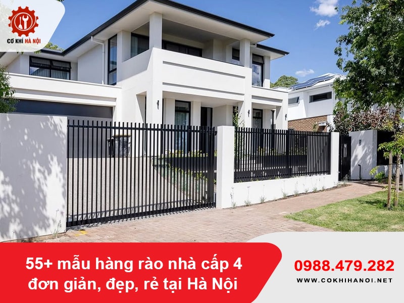 55+ mẫu hàng rào nhà cấp 4 đơn giản, đẹp, rẻ tại Hà Nội 55+ mẫu hàng rào nhà cấp 4 đơn giản, đẹp, rẻ tại Hà Nội