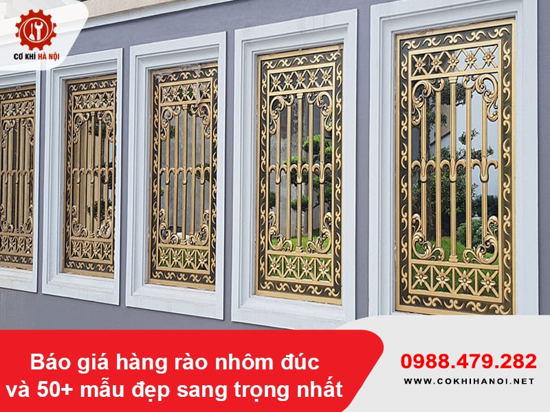 Báo giá hàng rào nhôm đúc và 50+ mẫu đẹp sang trọng nhất Báo giá hàng rào nhôm đúc và 50+ mẫu đẹp sang trọng nhất