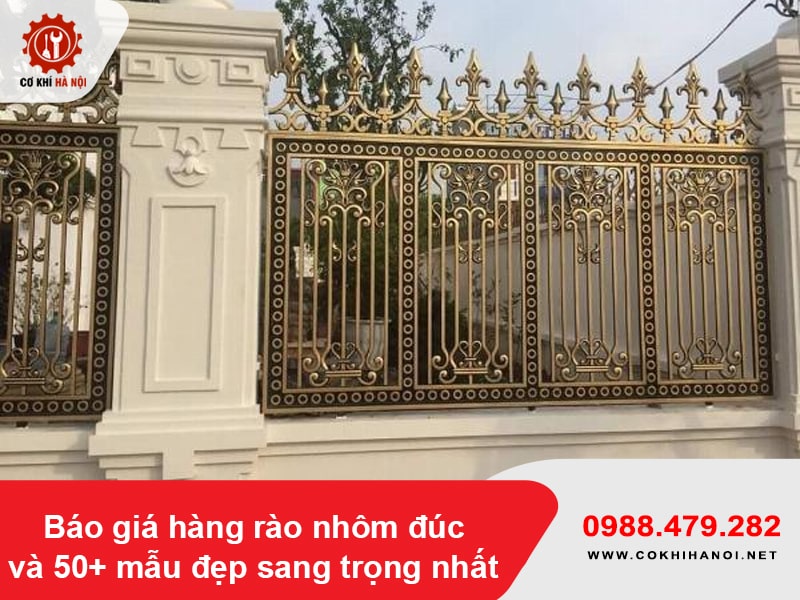 Báo giá hàng rào nhôm đúc và 50+ mẫu đẹp sang trọng nhất Báo giá hàng rào nhôm đúc và 50+ mẫu đẹp sang trọng nhất