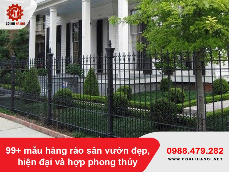 99+ mẫu hàng rào sân vườn đẹp, hiện đại và hợp phong thủy 99+ mẫu hàng rào sân vườn đẹp, hiện đại và hợp phong thủy