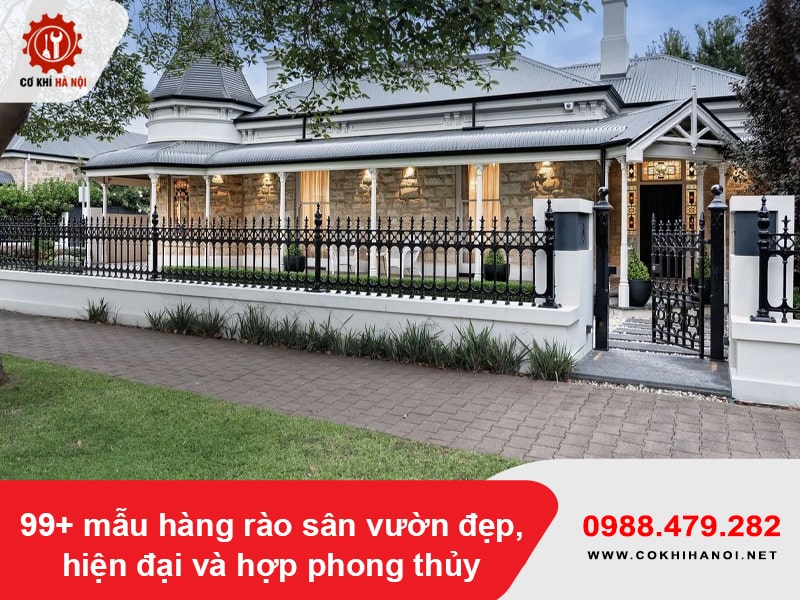 99+ mẫu hàng rào sân vườn đẹp, hiện đại và hợp phong thủy 99+ mẫu hàng rào sân vườn đẹp, hiện đại và hợp phong thủy