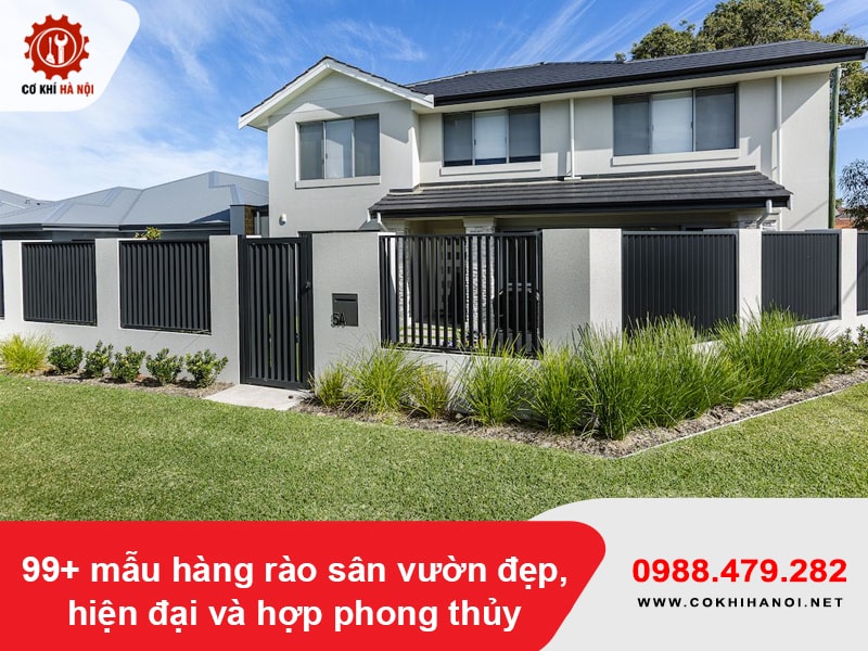 99+ mẫu hàng rào sân vườn đẹp, hiện đại và hợp phong thủy 99+ mẫu hàng rào sân vườn đẹp, hiện đại và hợp phong thủy