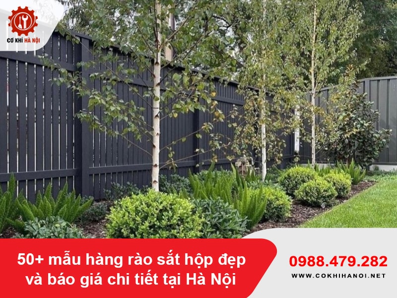 50+ mẫu hàng rào sắt hộp đẹp và báo giá chi tiết tại Hà Nội 50+ mẫu hàng rào sắt hộp đẹp và báo giá chi tiết tại Hà Nội