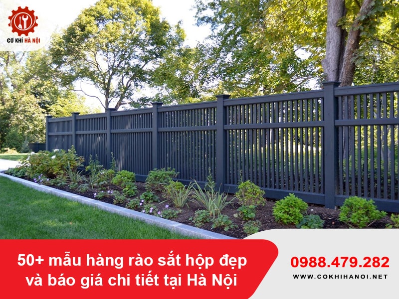 50+ mẫu hàng rào sắt hộp đẹp và báo giá chi tiết tại Hà Nội 50+ mẫu hàng rào sắt hộp đẹp và báo giá chi tiết tại Hà Nội