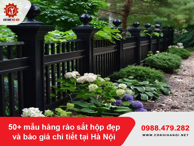 50+ mẫu hàng rào sắt hộp đẹp và báo giá chi tiết tại Hà Nội 50+ mẫu hàng rào sắt hộp đẹp và báo giá chi tiết tại Hà Nội