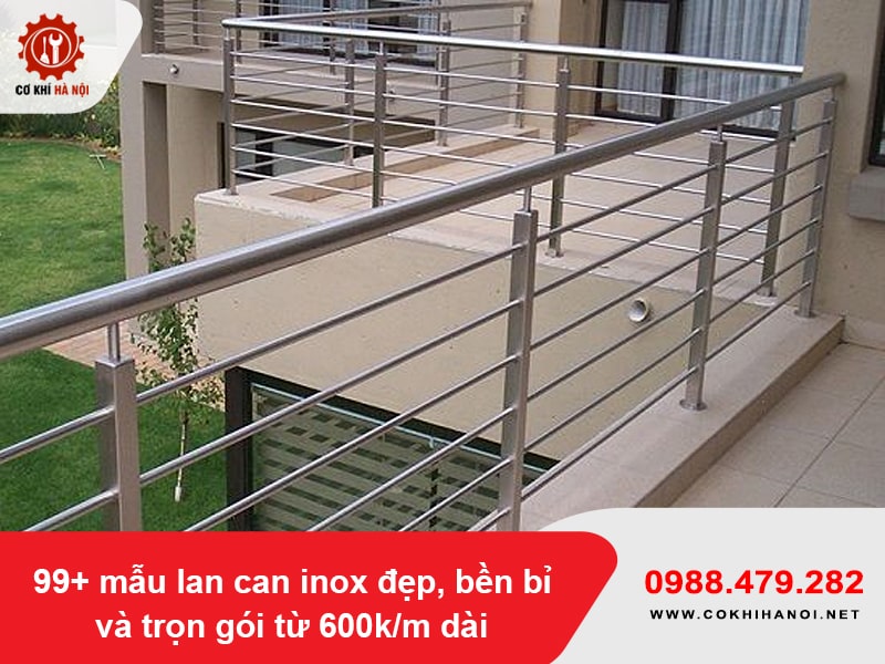 99+ mẫu lan can inox đẹp, bền bỉ và trọn gói từ 600k/m dài 99+ mẫu lan can inox đẹp, bền bỉ và trọn gói từ 600k/m dài