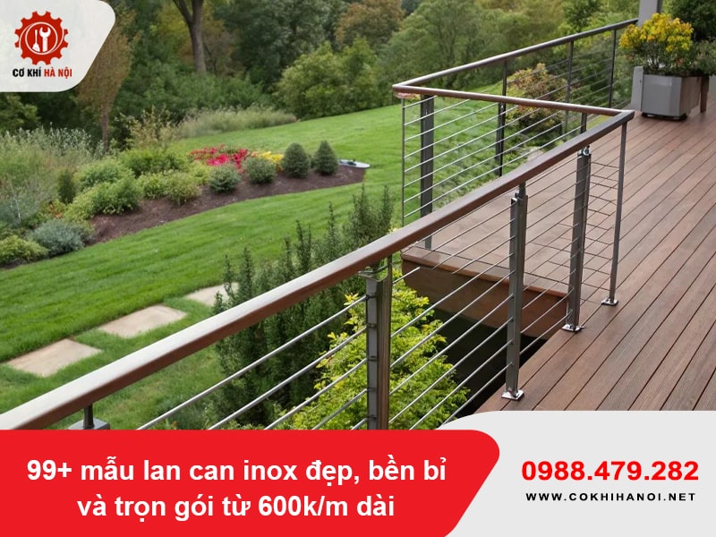 99+ mẫu lan can inox đẹp, bền bỉ và trọn gói từ 600k/m dài