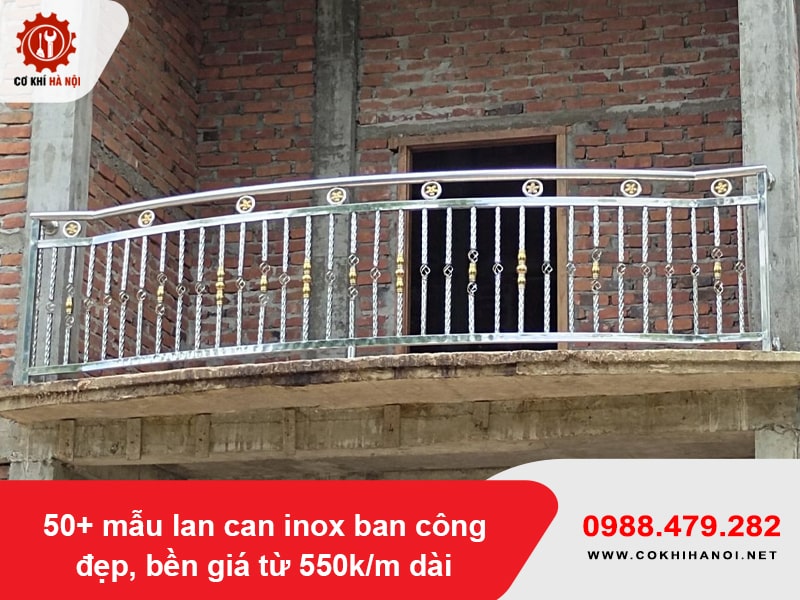 50+ mẫu lan can inox ban công đẹp, bền giá từ 550k/m dài