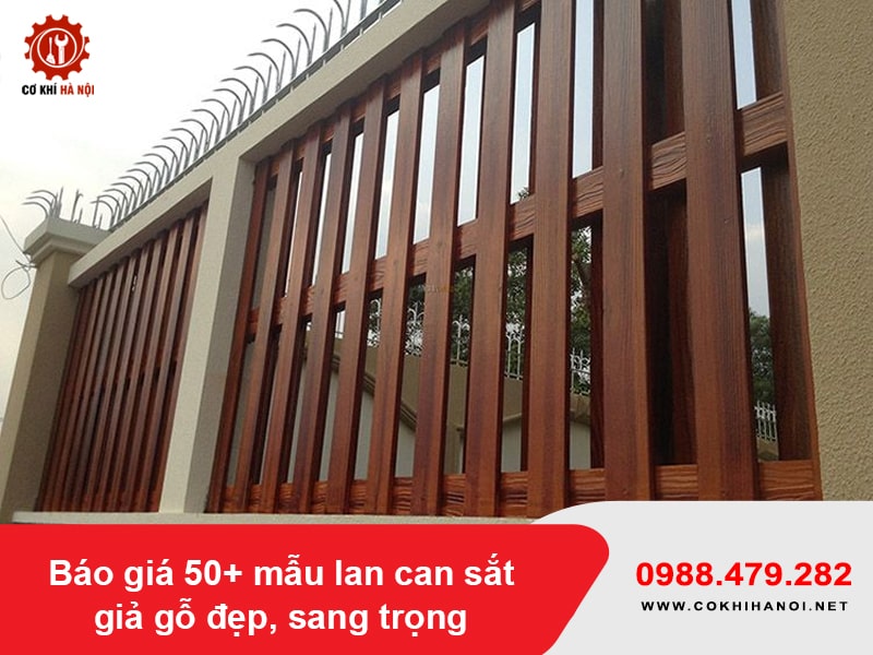 Báo giá 50+ mẫu lan can sắt giả gỗ đẹp, sang trọng mới 2026