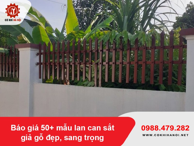 Báo giá 50+ mẫu lan can sắt giả gỗ đẹp, sang trọng mới 2026