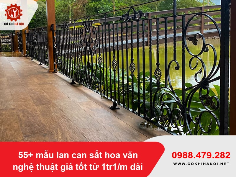 55+ mẫu lan can sắt hoa văn nghệ thuật giá tốt từ 1tr1/m dài