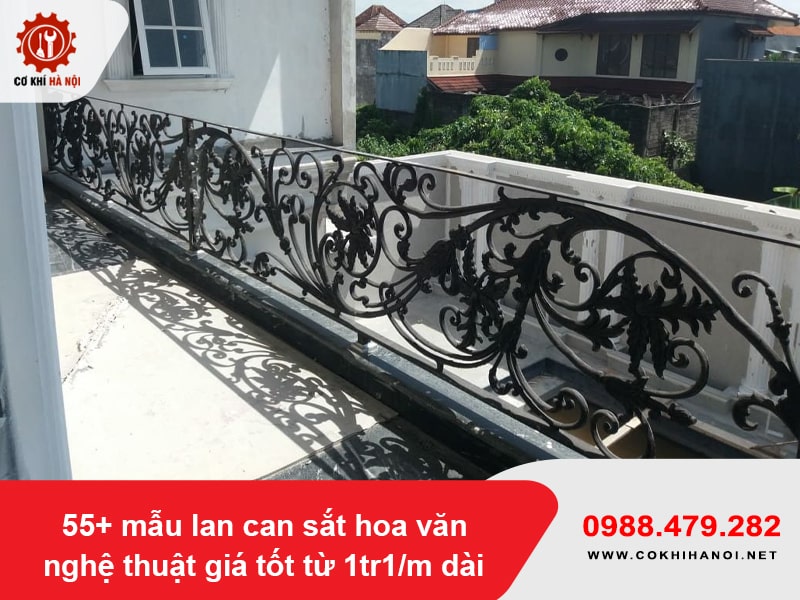 55+ mẫu lan can sắt hoa văn nghệ thuật giá tốt từ 1tr1/m dài