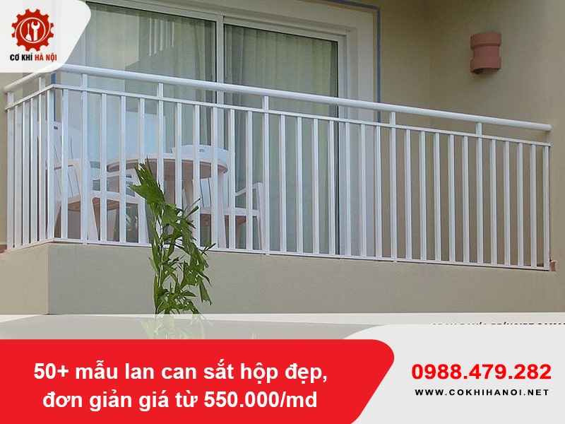 50+ mẫu lan can sắt hộp đẹp, đơn giản giá từ 550.000/md
