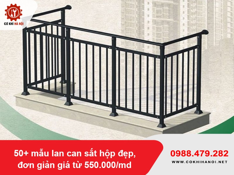 50+ mẫu lan can sắt hộp đẹp, đơn giản giá từ 550.000/md