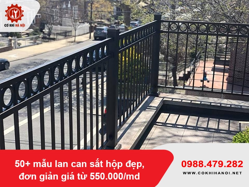 50+ mẫu lan can sắt hộp đẹp, đơn giản giá từ 550.000/md