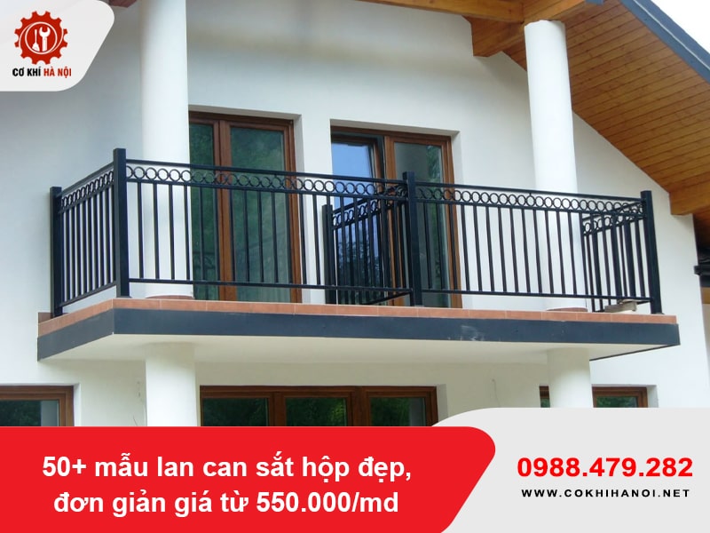 50+ mẫu lan can sắt hộp đẹp, đơn giản giá từ 550.000/md