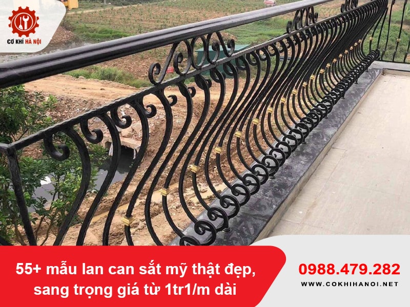 55+ mẫu lan can sắt mỹ thật đẹp, sang trọng giá từ 1tr1/m dài