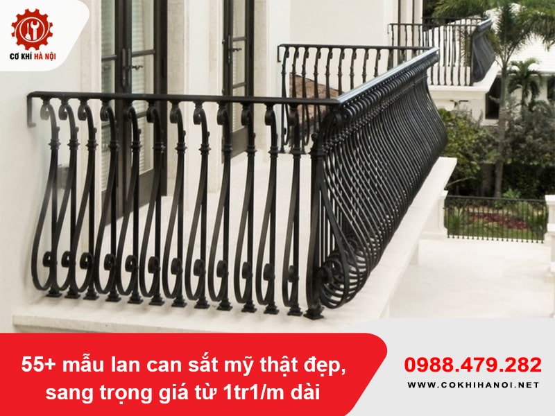 55+ mẫu lan can sắt mỹ thật đẹp, sang trọng giá từ 1tr1/m dài