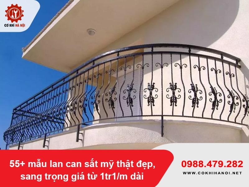 55+ mẫu lan can sắt mỹ thật đẹp, sang trọng giá từ 1tr1/m dài
