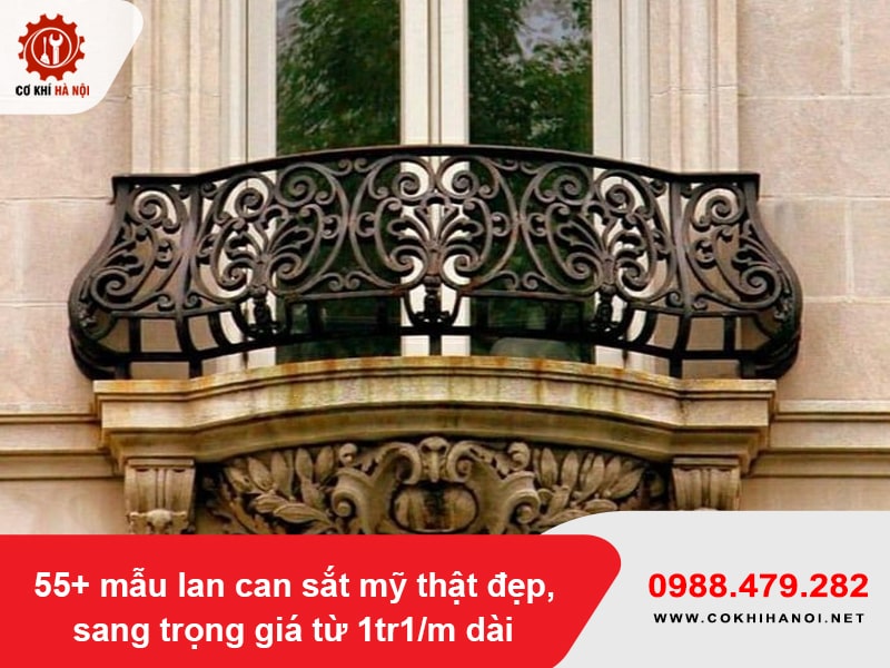 55+ mẫu lan can sắt mỹ thật đẹp, sang trọng giá từ 1tr1/m dài