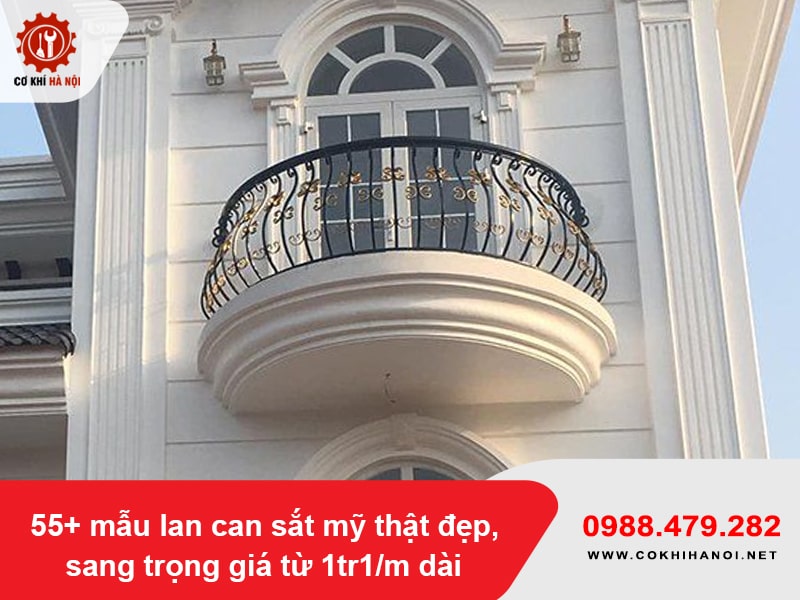55+ mẫu lan can sắt mỹ thật đẹp, sang trọng giá từ 1tr1/m dài