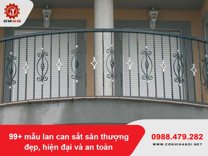 99+ mẫu lan can sắt sân thượng đẹp, hiện đại và an toàn