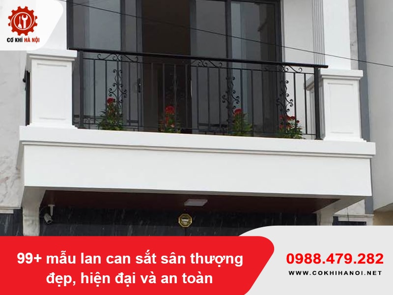 99+ mẫu lan can sắt sân thượng đẹp, hiện đại và an toàn