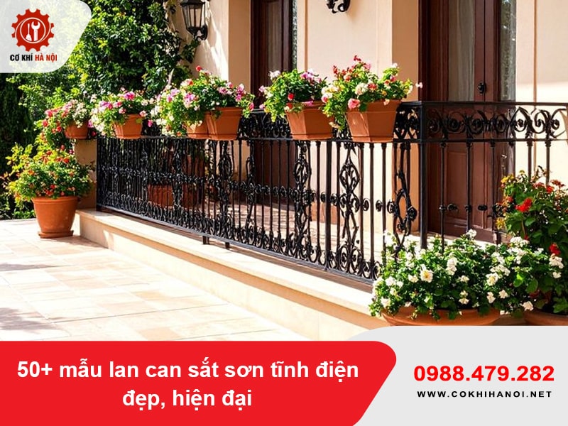 50+ mẫu lan can sắt sơn tĩnh điện đẹp, hiện đại 2026