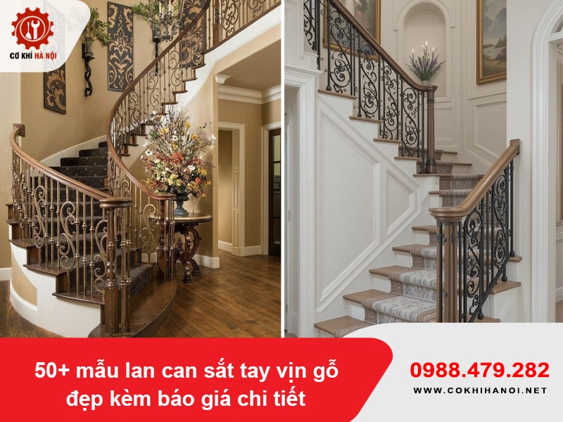 50+ mẫu lan can sắt tay vịn gỗ đẹp kèm báo giá chi tiết 50+ mẫu lan can sắt tay vịn gỗ đẹp kèm báo giá chi tiết