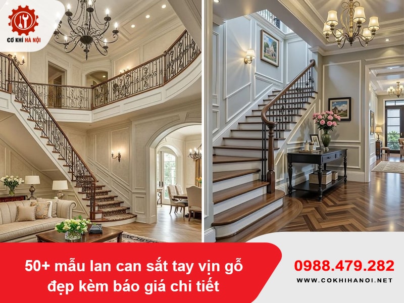 50+ mẫu lan can sắt tay vịn gỗ đẹp kèm báo giá chi tiết 50+ mẫu lan can sắt tay vịn gỗ đẹp kèm báo giá chi tiết