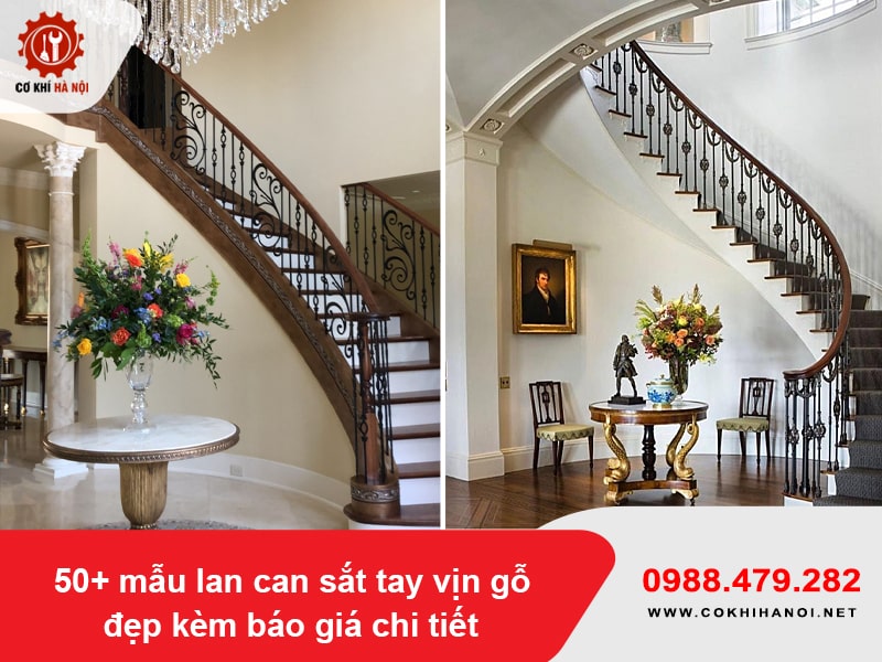 50+ mẫu lan can sắt tay vịn gỗ đẹp kèm báo giá chi tiết 50+ mẫu lan can sắt tay vịn gỗ đẹp kèm báo giá chi tiết