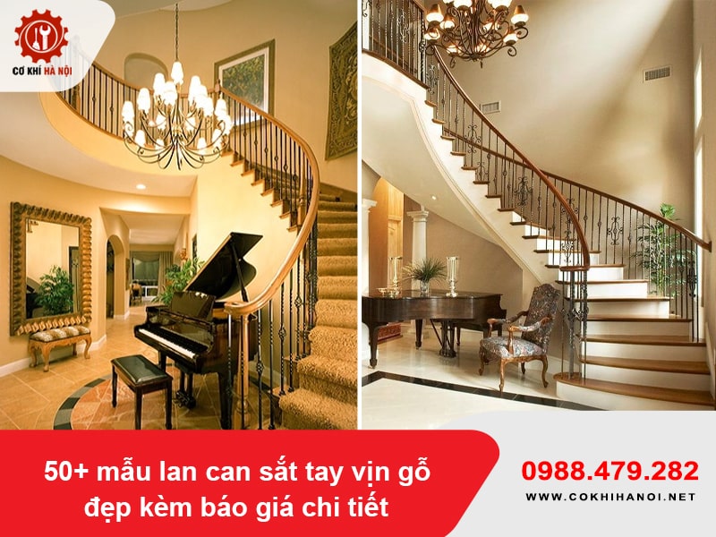 50+ mẫu lan can sắt tay vịn gỗ đẹp kèm báo giá chi tiết 50+ mẫu lan can sắt tay vịn gỗ đẹp kèm báo giá chi tiết