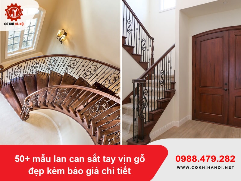 50+ mẫu lan can sắt tay vịn gỗ đẹp kèm báo giá chi tiết 50+ mẫu lan can sắt tay vịn gỗ đẹp kèm báo giá chi tiết