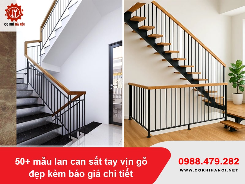 50+ mẫu lan can sắt tay vịn gỗ đẹp kèm báo giá chi tiết 50+ mẫu lan can sắt tay vịn gỗ đẹp kèm báo giá chi tiết