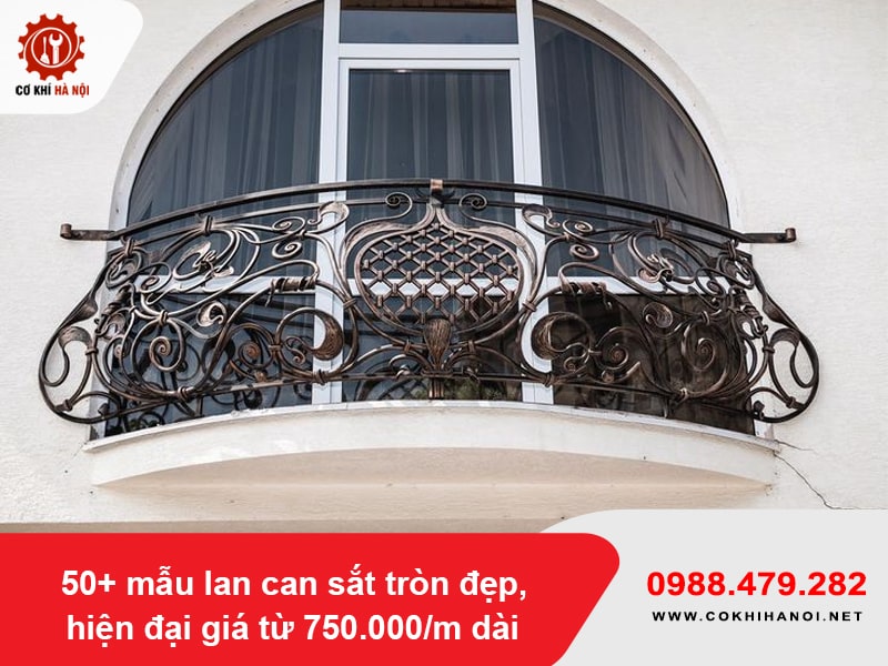 50+ mẫu lan can sắt tròn đẹp, hiện đại giá từ 750.000/m dài