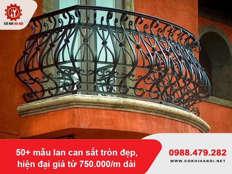 50+ mẫu lan can sắt tròn đẹp, hiện đại giá từ 750.000/m dài