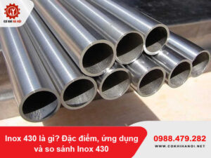 Inox 430 là gì? Đặc điểm, ứng dụng và so sánh Inox 430