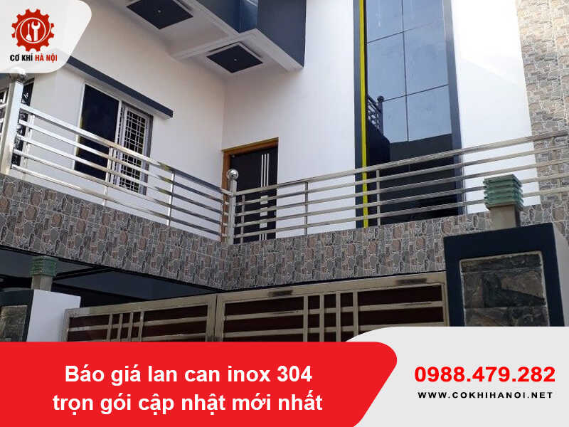 Báo giá lan can inox 304 trọn gói cập nhật mới nhất 2026