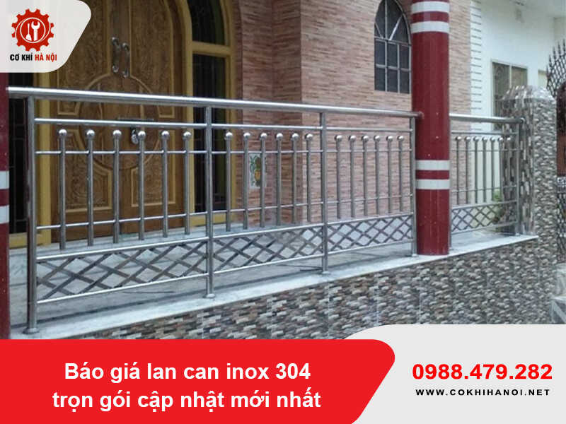 Báo giá lan can inox 304 trọn gói cập nhật mới nhất 2026