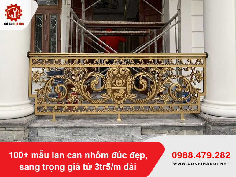 100+ mẫu lan can nhôm đúc đẹp, sang trọng giá từ 3tr5/m dài