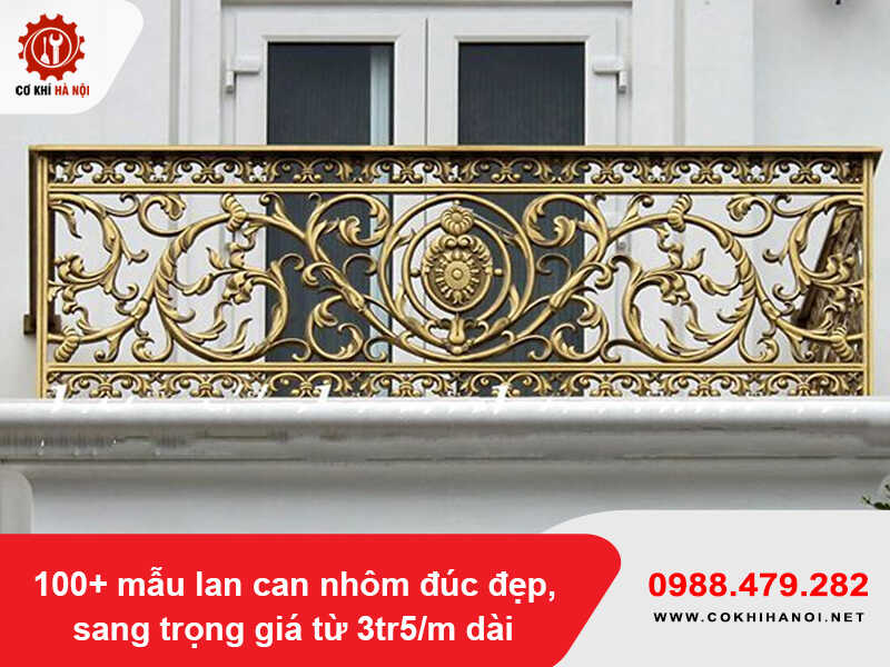 100+ mẫu lan can nhôm đúc đẹp, sang trọng giá từ 3tr5/m dài