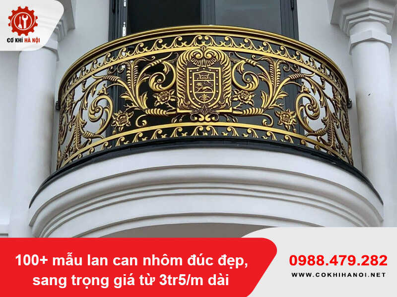100+ mẫu lan can nhôm đúc đẹp, sang trọng giá từ 3tr5/m dài