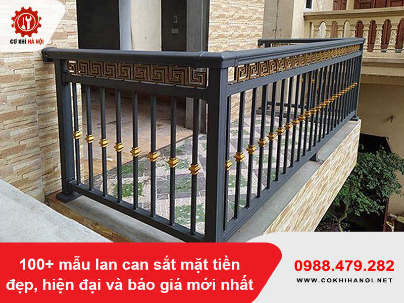 100+ mẫu lan can sắt mặt tiền đẹp, hiện đại và báo giá mới nhất