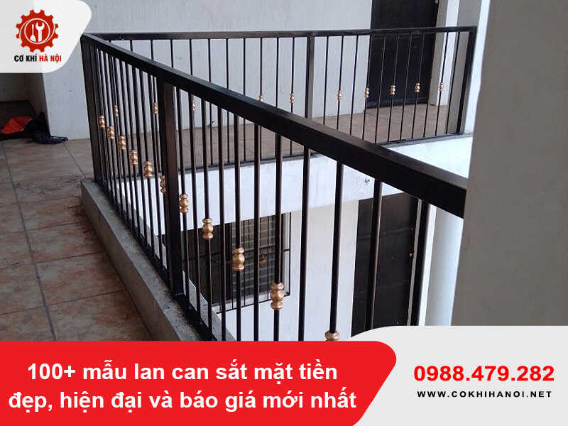 100+ mẫu lan can sắt mặt tiền đẹp, hiện đại và báo giá mới nhất