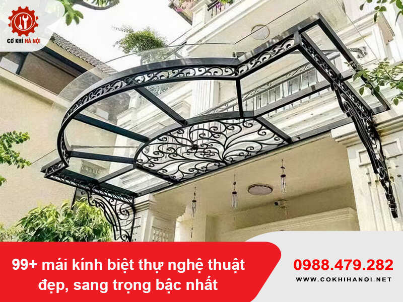 99+ mẫu mái kính biệt thự nghệ thuật đẹp, sang trọng bậc nhất
