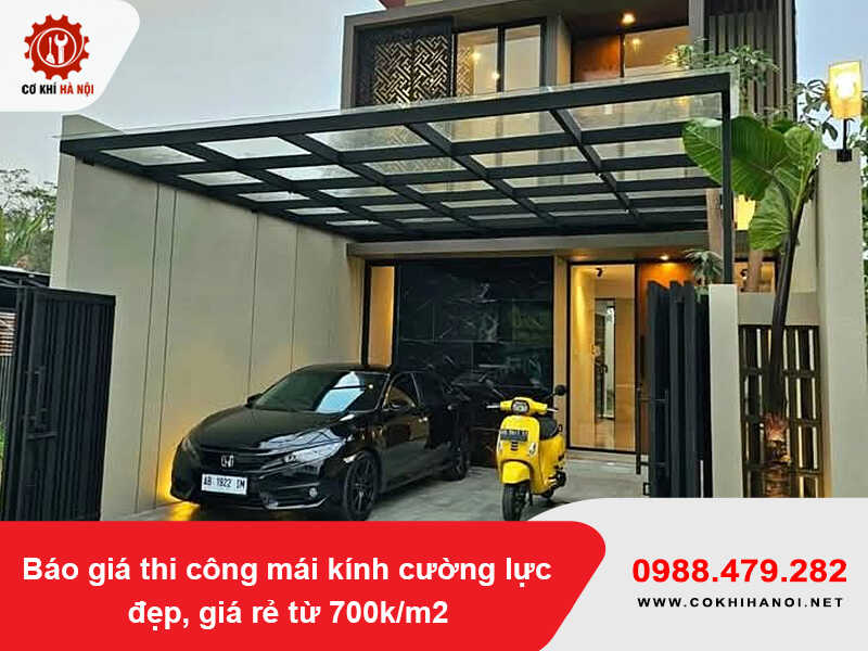 Báo giá thi công mái kính cường lực đẹp, giá rẻ từ 700k/m2 2026 Báo giá thi công mái kính cường lực đẹp, giá rẻ từ 700k/m2 2026