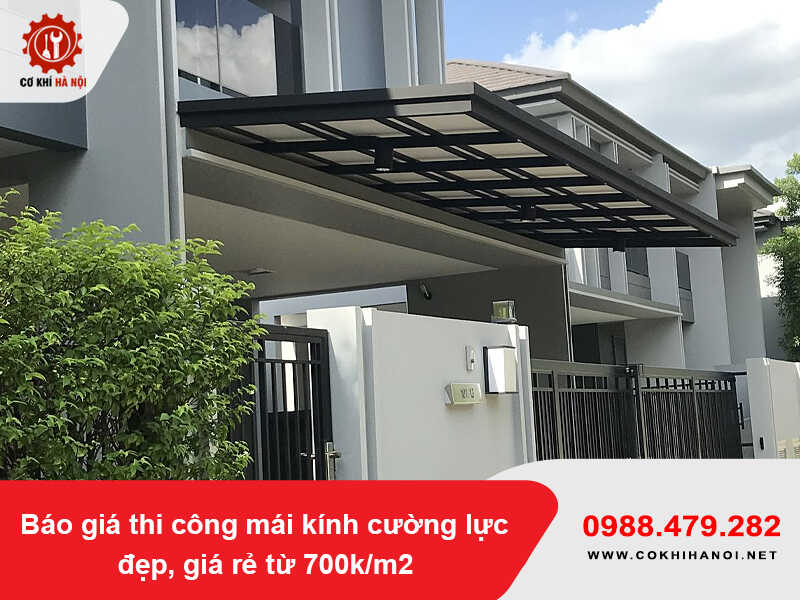 Báo giá thi công mái kính cường lực đẹp, giá rẻ từ 700k/m2 2026 Báo giá thi công mái kính cường lực đẹp, giá rẻ từ 700k/m2 2026