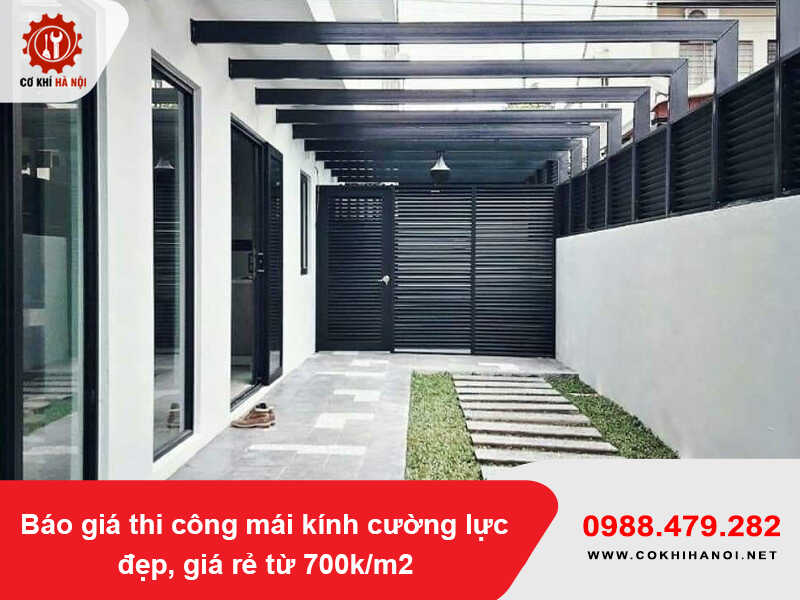 Báo giá thi công mái kính cường lực đẹp, giá rẻ từ 700k/m2 2026 Báo giá thi công mái kính cường lực đẹp, giá rẻ từ 700k/m2 2026