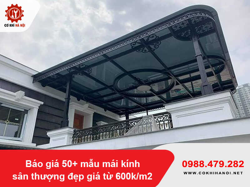 Báo giá 50+ mẫu mái kính sân thượng đẹp giá từ 600k/m2 Báo giá 50+ mẫu mái kính sân thượng đẹp giá từ 600k/m2