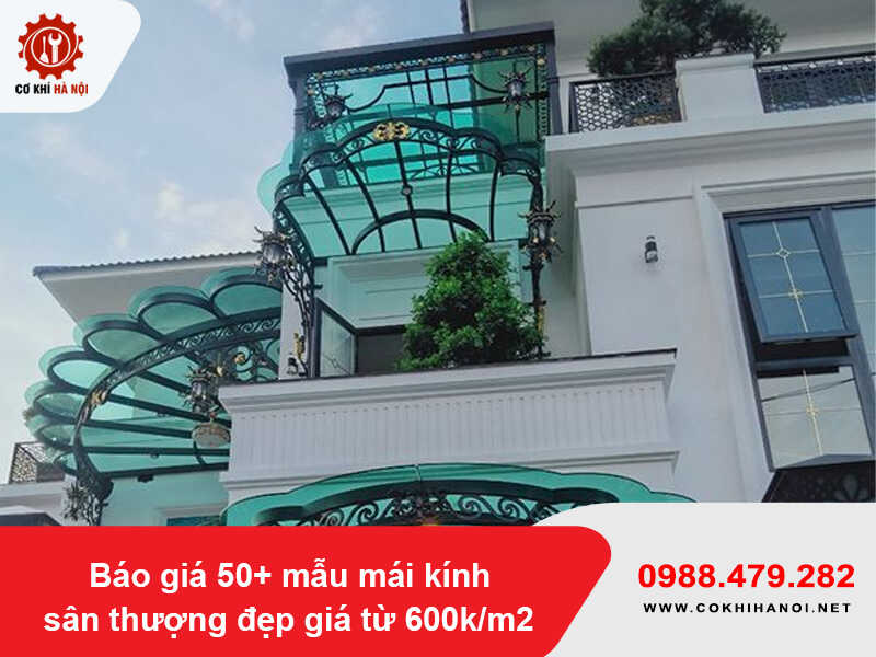 Báo giá 50+ mẫu mái kính sân thượng đẹp giá từ 600k/m2 Báo giá 50+ mẫu mái kính sân thượng đẹp giá từ 600k/m2
